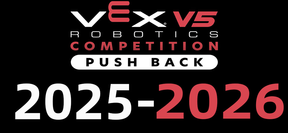 2025-2026 VEX V5 机器人竞赛新赛季竞赛规则—Push Back